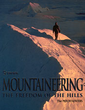 Mountaineering: the Freedom of the Hills