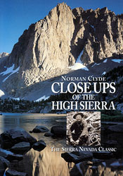 Close Ups of the High Sierra - Norman Clyde