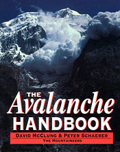 The Avalanche Handbook - David McClung and Peter Schaerer