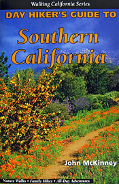 Day Hiker's Guide to Southern California - John McKinney