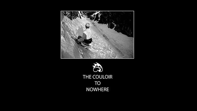 The Couloir to Nowhere